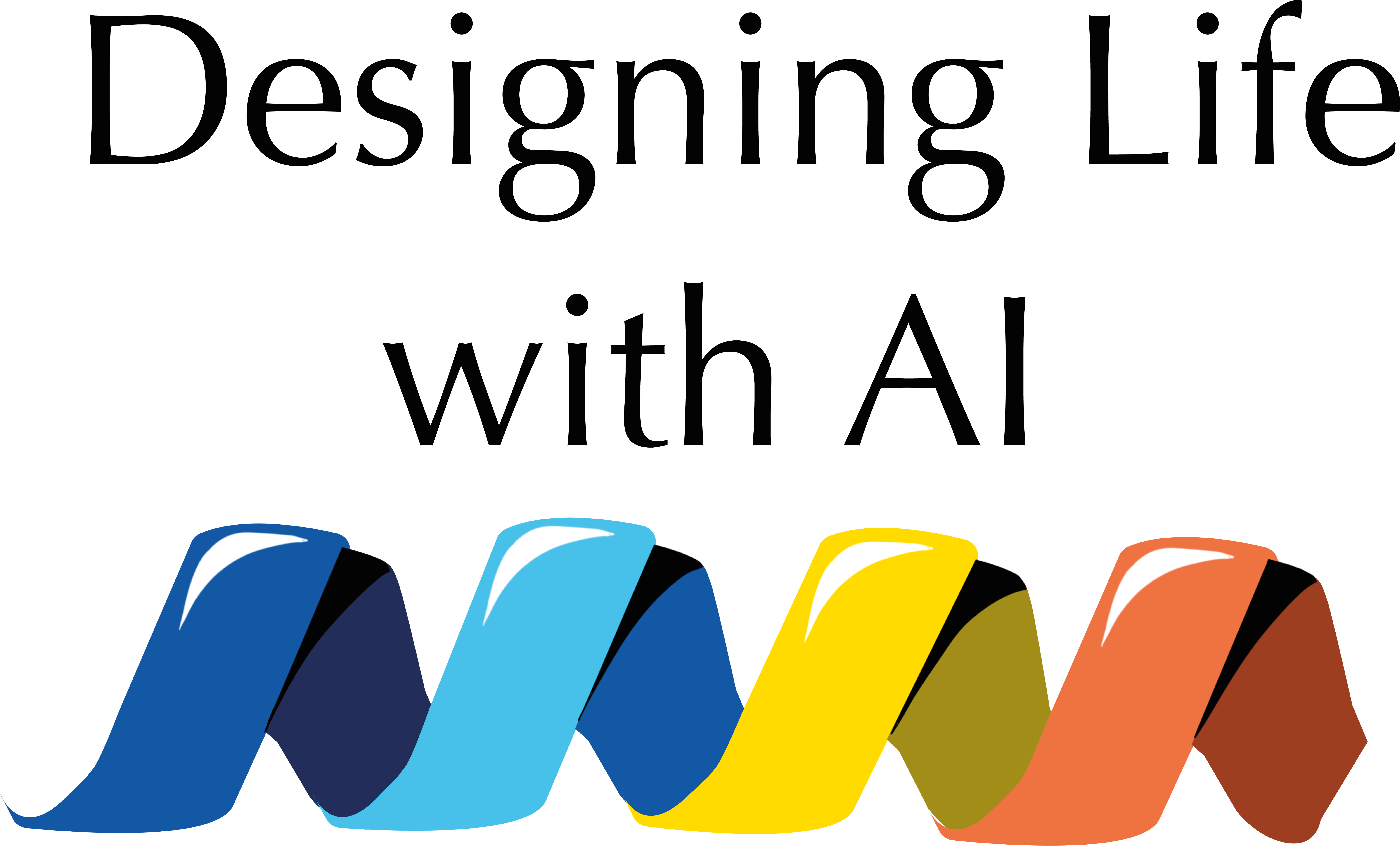 Designing Life with AI